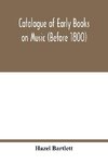 Catalogue of early books on music (before 1800)