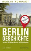 Berlin-Geschichte von den Anfängen bis zur Reichsgründung