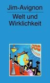 Welt und Wirklichkeit