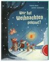 Wer hat Weihnachten geklaut?