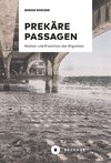 Prekäre Passagen