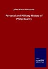 Personal and Military History of Philip Kearny