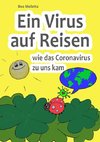 Ein Virus auf Reisen