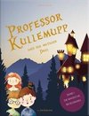 PROFESSOR KULLEMUPP und die mutigen Drei