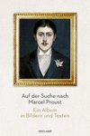 Auf der Suche nach Marcel Proust