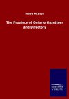 The Province of Ontario Gazetteer and Directory