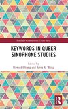 Keywords in Queer Sinophone Studies