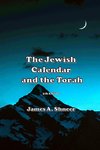 The Jewish Calendar and the Torah 5th Ed.