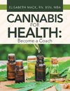 Cannabis for Health