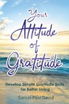 Your Attitude of Gratitude