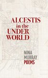 Alcestis in the Underworld