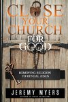 Close Your Church for Good