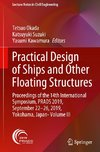 Practical Design of Ships and Other Floating Structures