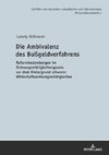 Die Ambivalenz des Bußgeldverfahrens