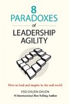 8 Paradoxes of Leadership Agility