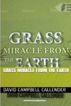 Grass Miracle from the Earth