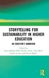 Storytelling for Sustainability in Higher Education