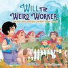 Will the Weird Worker