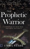 The Prophetic Warrior