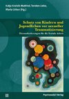 Schutz von Kindern und Jugendlichen vor sexueller Traumatisierung