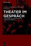 Theater im Gespräch