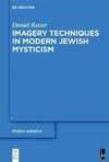 Imagery Techniques in Modern Jewish Mysticism