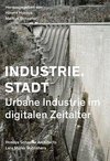 Industrie.Stadt