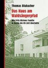 Das Haus am Waldsängerpfad