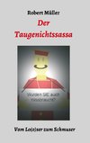 Der Taugenichtssassa