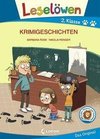 Leselöwen 2. Klasse - Krimigeschichten