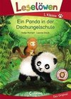 Leselöwen 1. Klasse - Ein Panda in der Dschungelschule