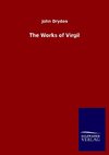 The Works of Virgil