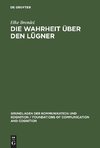 Die Wahrheit über den Lügner