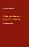 Zwischen Wunsch und Wirklichkeit