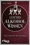 Unnützes Alkoholwissen