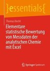 Elementare statistische Bewertung von Messdaten der analytischen Chemie mit Excel