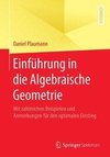 Einführung in die Algebraische Geometrie