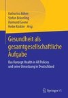 Gesundheit als gesamtgesellschaftliche Aufgabe