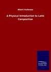 A Physical Introduction to Latin Composition