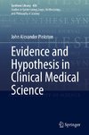 Evidence and Hypothesis in Clinical Medical Science