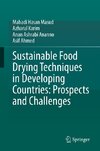 Sustainable Food Drying Techniques in Developing Countries: Prospects and Challenges