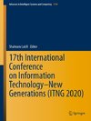 17th International Conference on Information Technology-New Generations (ITNG 2020)