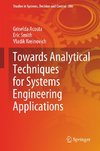 Towards Analytical Techniques for Systems Engineering Applications