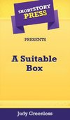 Short Story Press Presents A Suitable Box