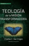 Teologia de la mision transformadora