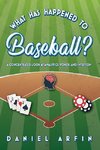 What Has Happened To Baseball?  A Concentrated Look at Analytics, Poker, and Intuition