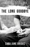 The Long Goodbye