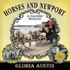 Horses and Newport