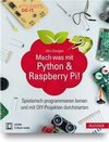 Mach was mit Python & Raspberry Pi!