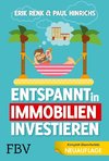 Entspannt in Immobilien investieren